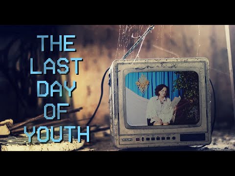 The Last Day of Youth | Останній День Юності | Trailer (2021)