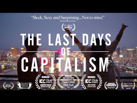 "The Last Days of Capitalism" Trailer