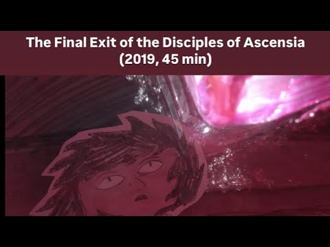 Trailer - The Final Exit of the Disciples of Ascensia (2019, 45min)