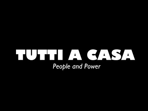 Tutti A Casa - Power to the People? - Trailer
