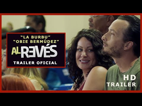 Al Reves  - Trailer Oficial (2022) La Burbu, Obie Bermúdez, Jamsha