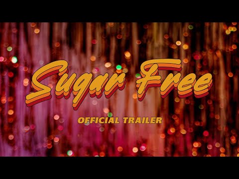 Sugar Free -  Short Film (2022) TRAILER