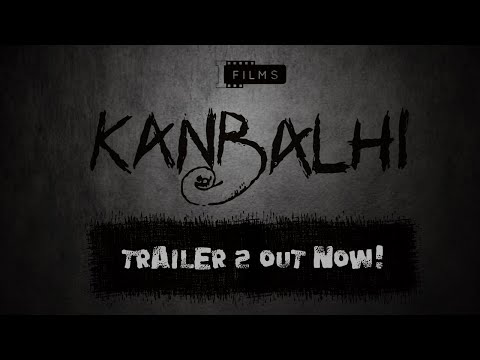 Kanbalhi Trailer 2 / Releasing Feb 1st / Olympus Cinema