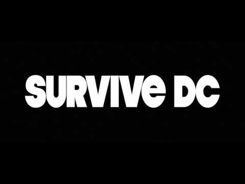 Survive DC Trailer