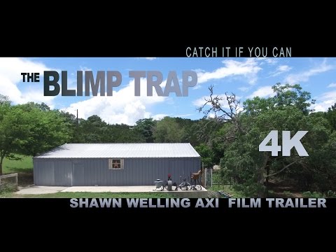 THE AXI / FEATURE FILM / THE BLIMP TRAP / TRAILER / Director: ShawnWellingAXI