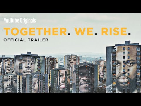 Together We Rise | The Official Trailer
