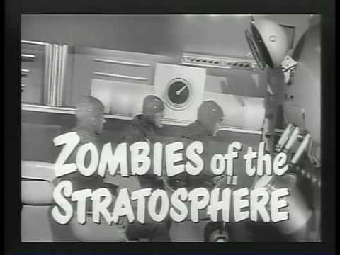 Zombies of the Stratosphere (trailer)
