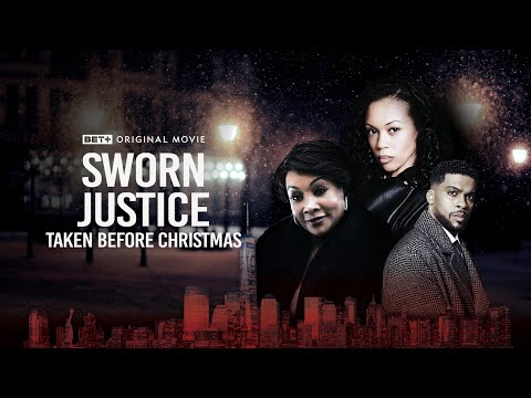 BET+ Original Movie | Sworn Justice: Taken Before Christmas | Trailer