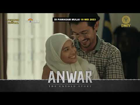 Anwar The Untold Story - Official Trailer