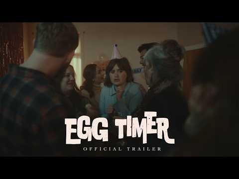 Egg Timer // Official Trailer