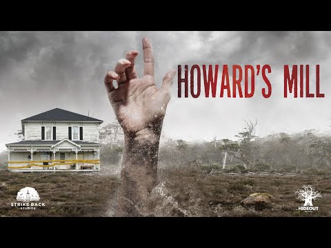 Howard's Mill - Official Trailer (2021)