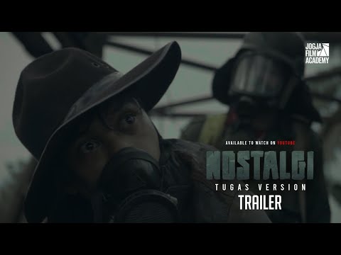 Trailer NOSTALGI - an indonesian post-apocalyptic short movie