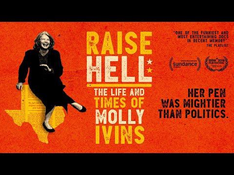 Raise Hell: The Life & Times Of Molly Ivins - Official Trailer