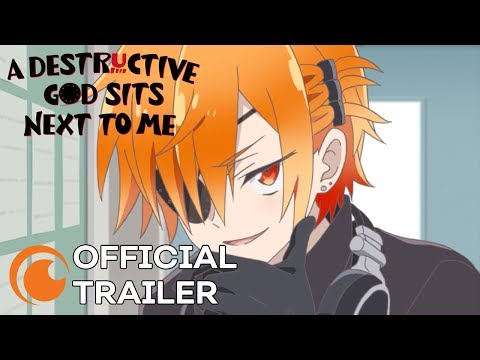 A Destructive God Sits Next to Me | OFFICIAL TRAILER