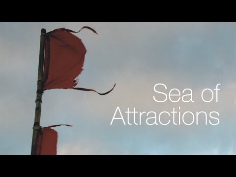 Sea Of Attractions [trailer] / Piejūra