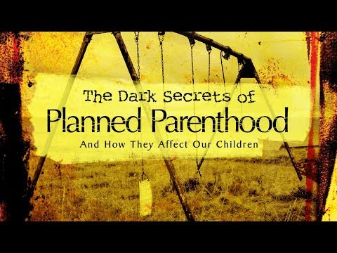 The Dark Secrets of Planned Parenthood (Official DVD Trailer)
