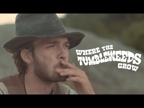 Where the Tumbleweeds Grow | Official Trailer 1