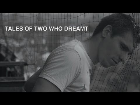 TALES OF TWO WHO DREAMT TRAILER