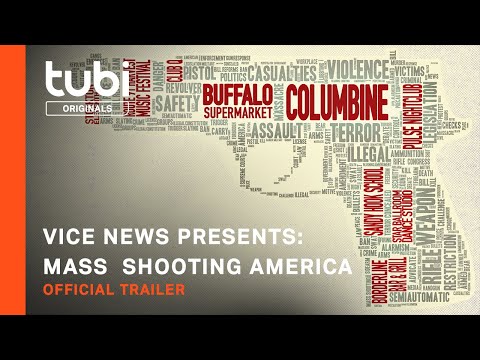 Vice News Presents: Mass Shooting America | Official Trailer | A Tubi Original