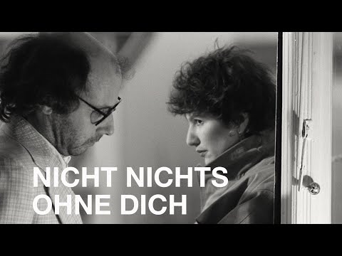Nicht nichts ohne dich – Original-Kinotrailer