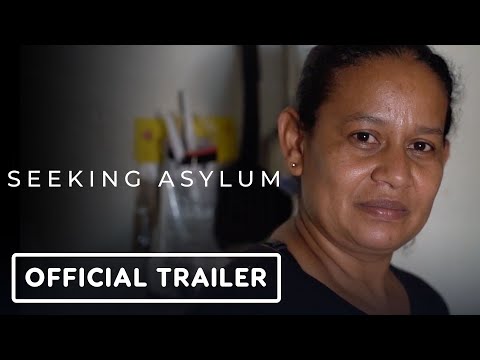 Seeking Asylum - Official Trailer (2023) Rae Ceretto