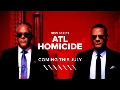 ATL Homicide Premieres July 9 | TVOne