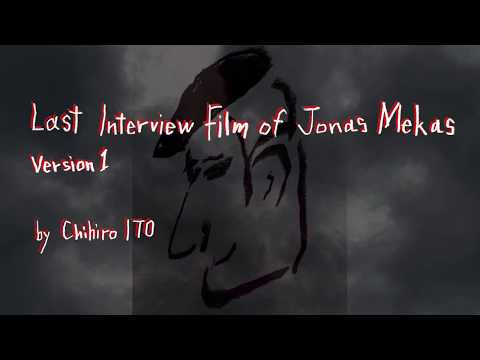 Last Interview Film of Jonas Mekas version1/ trailer