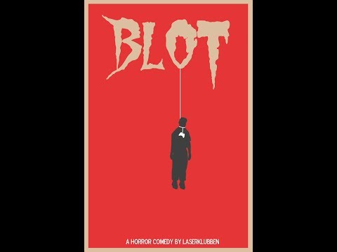 BLOT [2018] Horror Comedy Short. (ENGLISH SUB)