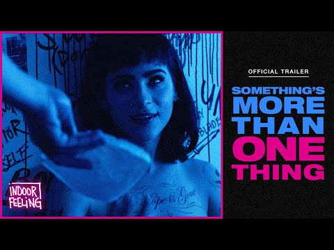Something's More Than One Thing (2024) Trailer