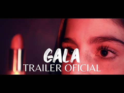 "GALA" TRAILER OFICIAL