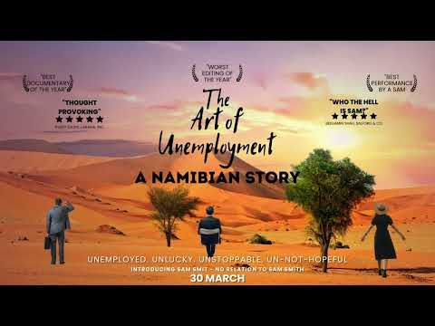The Art of Unemployment: A Namibian Story (Official Trailer)