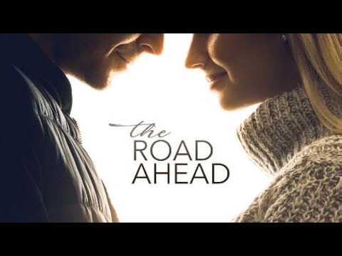 The Road Ahead  - Trailer