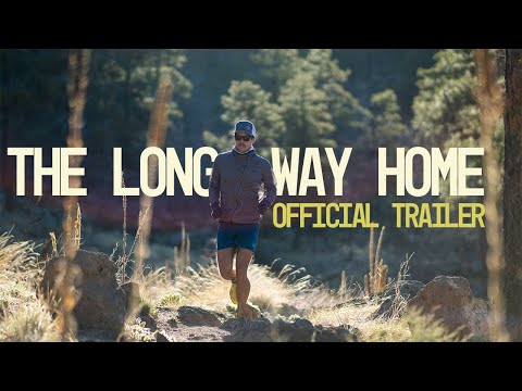 THE LONG WAY HOME | 250 miles | Official Trailer