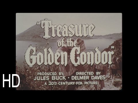 Treasure of the Golden Condor HD 16mm Trailer Cornel Wilde, Constance Smith, Anne Bancroft, Fay Wray