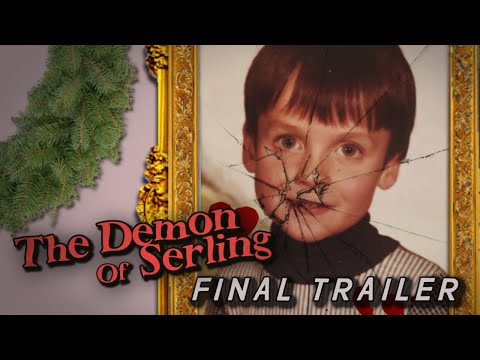 The Demon of Serling - Final Trailer
