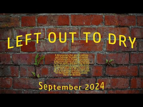 Left Out to Dry - A short film about homelessness (TRAILER)