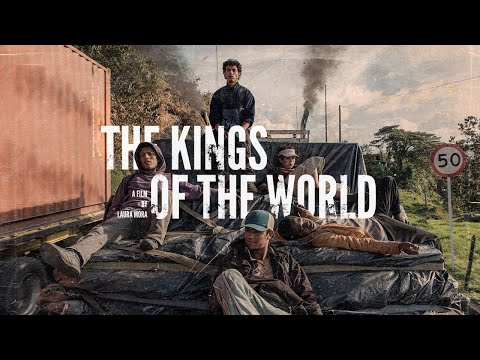 The Kings Of The World - Official Trailer