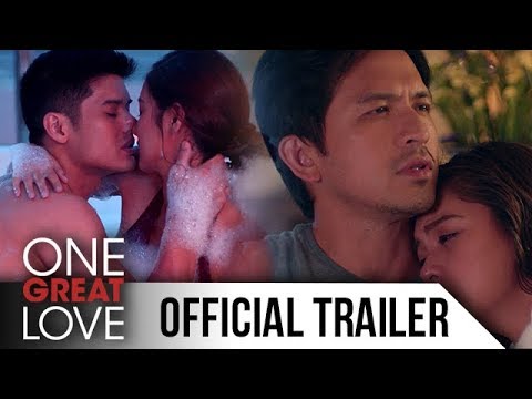One Great Love Full Trailer: Official Entry to 2018 Metro Manila Film Festival