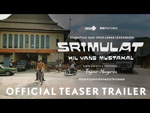 TEASER TRAILER - SRIMULAT: HIL YANG MUSTAHAL | MULAI 19 MEI 2022 DI BIOSKOP
