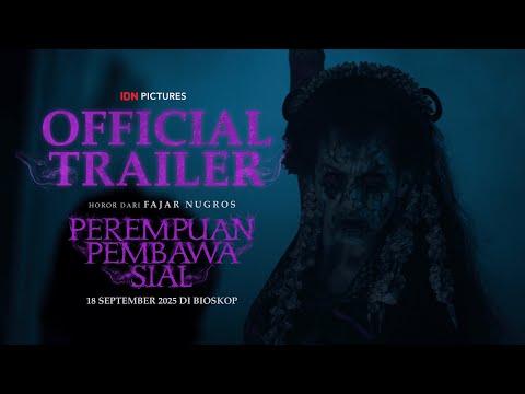 OFFICIAL TRAILER - PEREMPUAN PEMBAWA SIAL