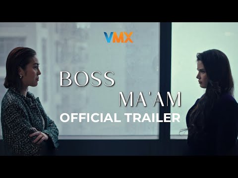 BOSS MA'AM OFFICIAL TRAILER | NOW STREAMING ONLY ON VMX
