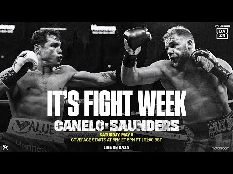 𝗖𝗮𝗻𝗲𝗹𝗼 𝘃𝘀. 𝗦𝗮𝘂𝗻𝗱𝗲𝗿𝘀: 𝗙𝗮𝗰𝗲 𝗧𝗵𝗲 𝗙𝗲𝗮𝗿𝗹𝗲𝘀𝘀 (𝗢𝗳𝗳𝗶𝗰𝗶𝗮𝗹 𝗙𝗶𝗴𝗵𝘁 𝗧𝗿𝗮𝗶𝗹𝗲𝗿)