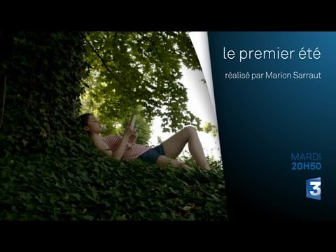 "Le premier été" - Réalisé par Marion Sarraut - Bande-annonce