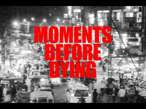 Moments Before Dying Trailer
