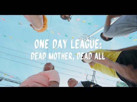 One Day League: Dead Mother, Dead All” (2024)