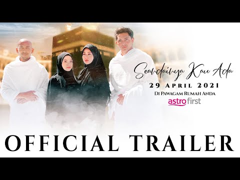 SEANDAINYA KAU ADA - OFFICIAL TRAILER [HD]