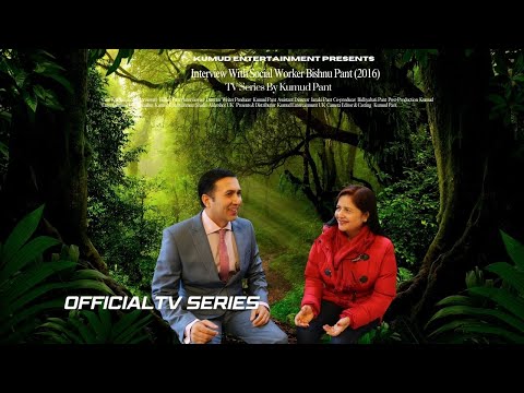 Interview with social worker Bishnu Sharma (2016) Kumud Pant