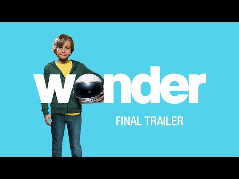 Wonder (2017 Movie) Final Trailer – “You Are A Wonder” – Julia Roberts, Owen Wilson