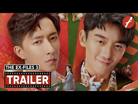 The Ex-Files 3: The Return of the Exes (2017) 前任3：再见前任 - Movie Trailer - Far East Films