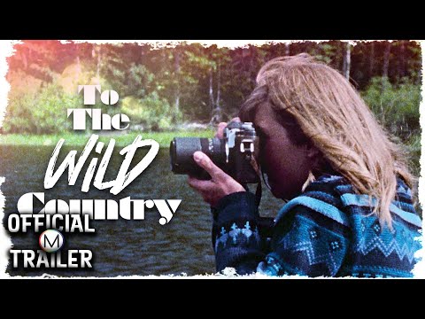 TO THE WILD COUNTRY (1972) | Official Trailer #3 | HD